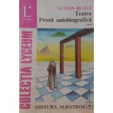 Lucian Blaga - Teatru - Proza autobiografica, vol. 2 (Editia: 1980)