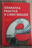 Gramatica practică a limbii engleze. Verbul - Rada Proca