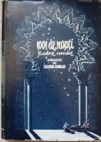 1001 Nopti, Vol. 3, Eusebiu Camilar, Editura Tineretului 1956, Carte Veche, Limba Romana, Coperta Cartonata
