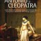 Antoniu si Cleopatra - Diana Preston - Corint