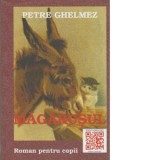 Magarusul - Petre Ghelmez