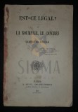 EST-CE LEGAL ? LA ROUMANIE, LE CONGRES (La Situation Actuelle), Premiere Partie, 1859, Paris