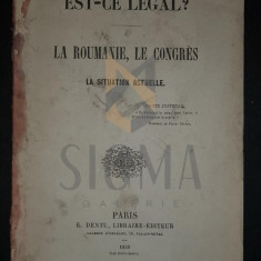 EST-CE LEGAL ? LA ROUMANIE, LE CONGRES (La Situation Actuelle), Premiere Partie, 1859, Paris