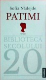 Sofia Nadejde - Patimi, Publisol