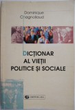 Dictionar al vietii politice si sociale &ndash; Dominique Chagnollaud, Dictionar, Carte