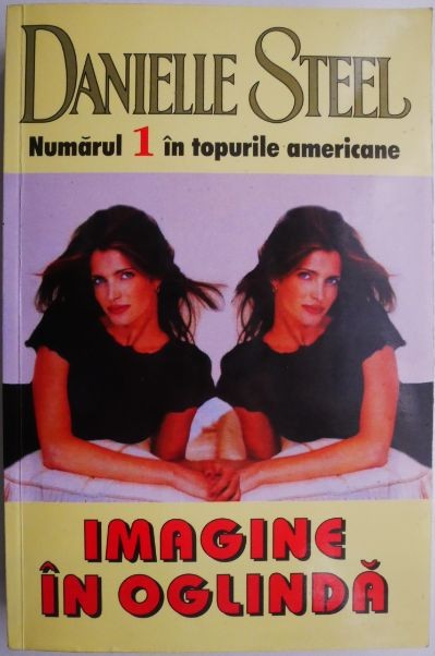 Imagine in oglinda &ndash; Danielle Steel