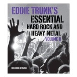 Eddie Trunk&#039;s Essential Hard Rock and Heavy Metal