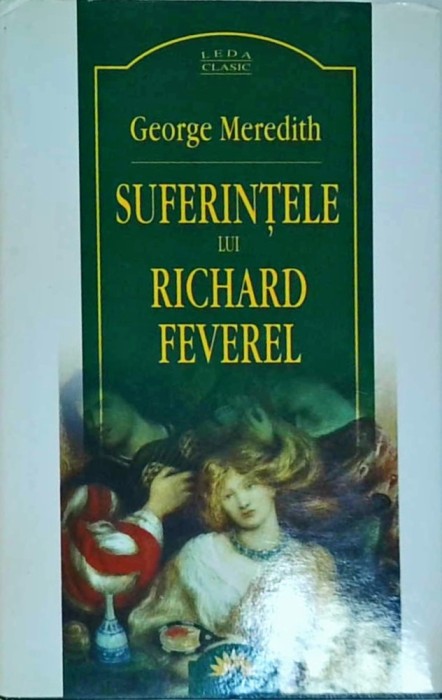 George Meredith - Suferintele lui Richard Feverel