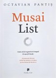 Musai List. Cum sa-ti organizezi timpul in asa fel incat: sa muncesti eficient, sa faci loc pentru ce-ti place si sa te bucuri de fiecare zi - Octavia