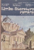 Limba si literatura romana. Manual pentru clasa a XI-a foto