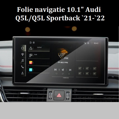 Folie sticla securizata navigatie 10.1&amp;rdquo; Audi Q5L/Q5l Sportback 2021-2022 foto
