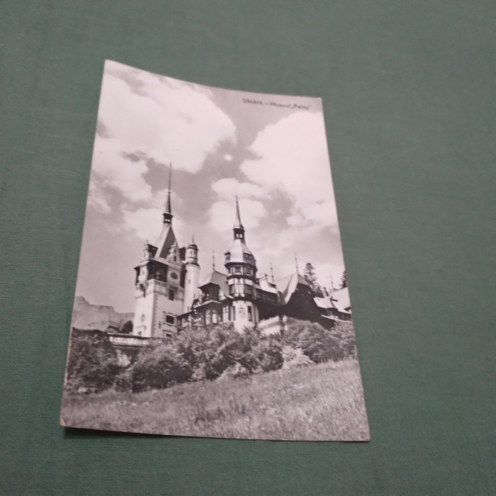 CARTE POSTALA SINAIA -MUZEUL PELES CIRCULATA