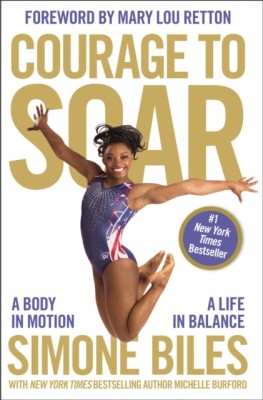 Courage to Soar: A Body in Motion, a Life in Balance foto