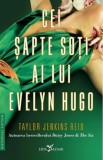 Cei sapte soti ai lui Evelyn Hugo - Taylor Jenkins Reid - Editura Corint