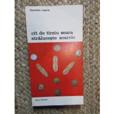 Cat de tarziu seara straluceste soarele - Genevieve Laporte