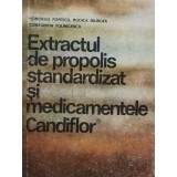 Honorius Popescu - Extractul de propolis standardizat si medicamentele Candiflor (Editia: 1985)