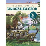 Dinoszauruszok - Az &eacute;n &oacute;ri&aacute;s b&ouml;ng&eacute;szőm