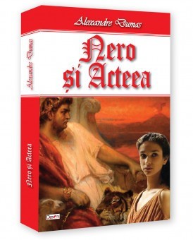 Nero si Acteea - Alexandre Dumas foto