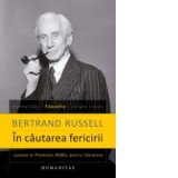 In cautarea fericirii - Bertrand Russell