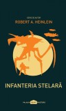 Infanteria stelară - Robert A. Heinlein