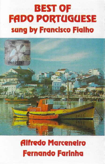 Casetă audio Francisco Fialho &lrm;&ndash; Best Of Fado Portuguese, originală