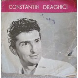 Disc vinil, LP. CONSTANTIN DRAGHICI: N-AR TREBUI, M-AM REGASIT ETC.-CONSTANTIN DRAGHICI-252253
