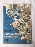 Lumea basmelor, Mihai Munteanu, Ed Junimea, 1989, 40 pag, poezii