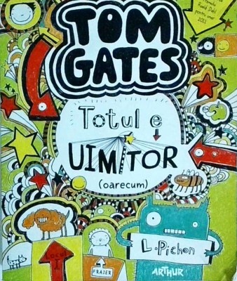 Liz Pichon - Totul e uimitor (oarecum). Minunata lume a lui Tom Gates, volumul 3 foto