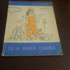 DE-A BABA OARBA - Al. Vlahuta - - 1965, 55 p.
