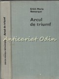 Arcul De Triumf - Erich Maria Remarque