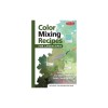 Color Mixing Recipes for Landscapes: Mixing Recipes for More Than 400 Color Combinations