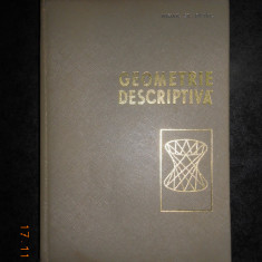 MIHAIL ST. BOTEZ - GEOMETRIE DESCRIPTIVA (1965, editie cartonata)