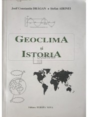 Josif Constantin Dragan - Geoclima si istoria (Editia: 1993) foto