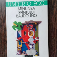 Umberto Eco - Minunea Sfintului Baudolino