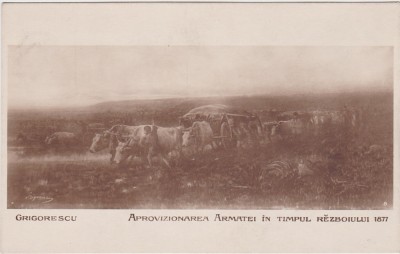 CP Grigorescu Aprovizionarea armatei in timpul razboiului 1877 ND foto