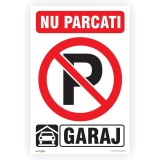 Indicator semnalizare Nu parcati - Garaj, PVC, 30 x 20 cm