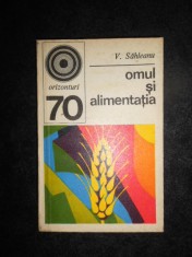 Victor Sahleanu - Omul si alimentatia foto