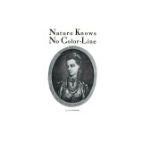 Nature Knows No Color-Line: Research Into the Negro Ancestry in the White Race