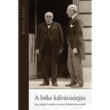 A b&eacute;ke k&aacute;lv&aacute;ria&uacute;tj&aacute;n - Benda Jenő