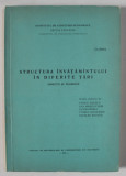 STRUCTURA INVATAMANTULUI IN DIFERITE TARI , DIRECTII SI TENDINTE , studiu elaborat de VASILE ILIESCU ... NICOLAE SACALIS , 1972