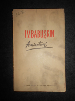 I. V. Babuskin - Amintiri (1893-1900) foto