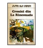 Lautaro Silva Cabrera - Cronici din La Rinconada - 115702