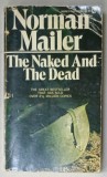THE NAKED AND THE DEAD by NORMAN MAILER , 1976