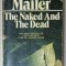 THE NAKED AND THE DEAD by NORMAN MAILER , 1976