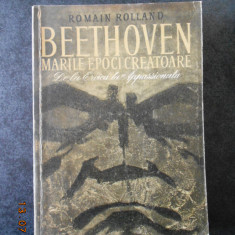 ROMAIN ROLLAND - BEETHOVEN. DE LA EROICA LA APPASSIONATA