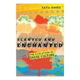 Slanted and Enchanted