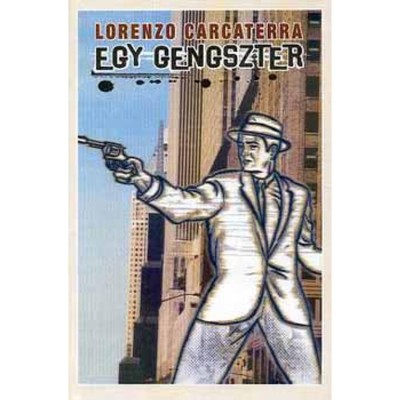 Egy gengszter - Lorenzo Carcaterra foto