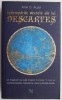 Insemnarile secrete ale lui Descartes - Amir D. Aczel - Filosofie