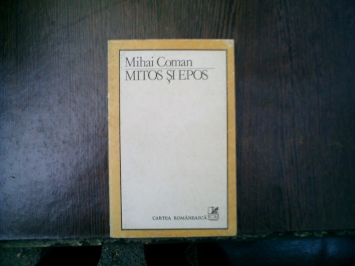 Mitos si Epos - Mihai COman