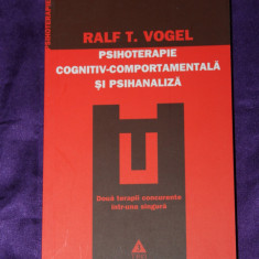 Ralf T Vogel - Psihoterapie cognitiv-comportamentala si psihanaliza